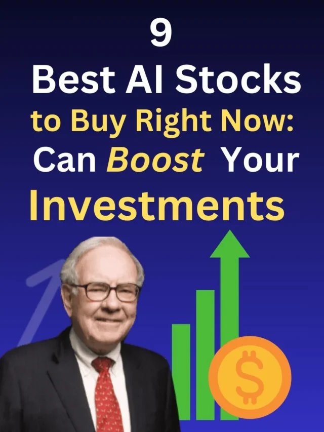 9-best-ai-stocks-to-buy-boost-investments