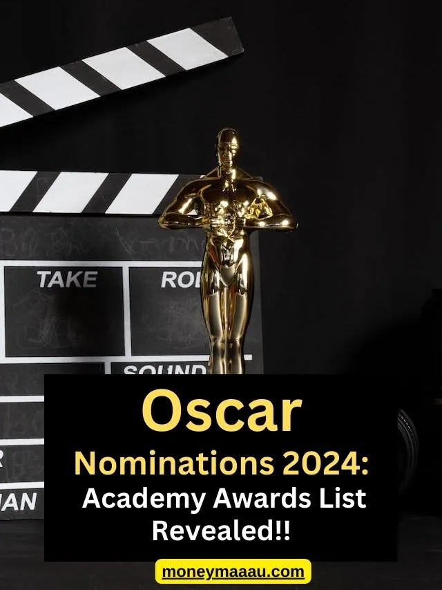 Oscars Nominations 2024: Top 21 Categories of Academy Awards List Revealed!